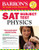 Barron's SAT Subject Test: Physics, 2nd Edition