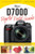 Nikon D7000 Digital Field Guide