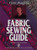 Claire Shaeffer's Fabric Sewing Guide (Creative Machine Arts)