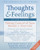 Thoughts and Feelings: Taking Control of Your Moods and Your Life (A New Harbinger Self-Help Workbook)