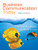 Business Communication Today (12th Edition)