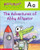 AlphaTales (Letter A: The Adventures of Abby the Alligator): A Series of 26 Irresistible Animal Storybooks That Build Phonemic Awareness & Teach Each letter of the Alphabet