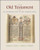 The Old Testament: An Introduction to the Hebrew Bible