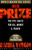 The Prize: The Epic Quest for Oil, Money, & Power
