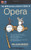 The NPR Curious Listener's Guide to Opera