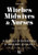 Witches, Midwives, and Nurses: A History of Women Healers (Contemporary Classics)