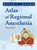 Atlas of Regional Anesthesia, 3e (Brown, Atlas of Regional Anesthesia)