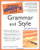 The Complete Idiot's Guide to Grammar And Style, 2nd Edition