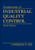 Fundamentals of Industrial Quality Control, Third Edition