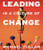 Leading in a Culture of Change