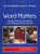 Word Matters: Teaching Phonics and Spelling in the Reading/Writing Classroom