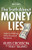 The Truth About MONEY LIES (Help for Making Wise Financial Decisions)