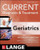 Current Diagnosis and Treatment: Geriatrics 2E (Current Diagnosis & Treatment)
