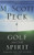 Golf and the Spirit: Lessons for the Journey