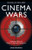 Cinema Wars: Hollywood Film and Politics in the Bush-Cheney Era