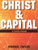 Christ & Capital: A Family Debate