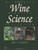 Wine Science, Second Edition: Principles, Practice, Perception (Food Science and Technology)
