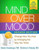 Mind Over Mood, Second Edition: Change How You Feel by Changing the Way You Think