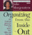 Organizing From The Inside Out: The Foolproof System For Organizing Your Home Your Office And Your Life