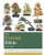 The Bonsai Bible: The definitive guide to choosing and growing bonsai (Octopus Bible Series)
