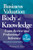 Business Valuation Body of Knowledge: Exam Review and Professional Reference