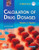 Calculation of Drug Dosages: A Work Text, 8e