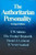 The Authoritarian Personality (Studies in Prejudice)
