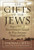 The Gifts of the Jews (Hinges of History)