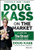 Doug Kass on the Market: A Life on TheStreet