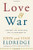 Love and War: Finding the Marriage You've Dreamed Of