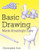 Basic Drawing Made Amazingly Easy