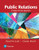 Public Relations: A Values-Driven Approach, Books a la Carte (6th Edition)