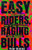 Easy Riders Raging Bulls: How the Sex-Drugs-And Rock 'N Roll Generation Saved Hollywood