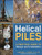 Helical Piles: A Practical Guide to Design and Installation