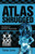Atlas Shrugged: 100 Page Summary of Ayn Rand's Classic Novel