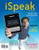 iSpeak: Public Speaking for Contemporary Life: 2011 Edition