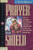 Prayer Shield: How to Intercede for Pastors, Christian Leaders, and Others on the Spiritual Frontlines (The Prayer Warrior Series)