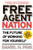 Free Agent Nation: The Future of Working for Yourself