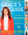 Grace's Guide: The Art of Pretending to Be a Grown-Up