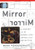 Mirror, Mirror & A History Of The Human Love Affair With Reflection