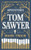 The Adventures of Tom Sawyer