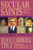 Secular Saints: Two Hundred Fifty Canonized and Beatified Lay Men, Women and Children