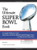 The Ultimate Super Bowl Book: A Complete Reference to the Stats, Stars, and Stories Behind Football's Biggest Game - and Why the Best Team Won