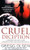 Cruel Deception: A Mother's Deadly Game, a Prosecutor's Crusade for Justice (St. Martin's True Crime Library)