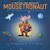 Mousetronaut: Based on a (Partially) True Story (Paula Wiseman Books)