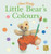 Little Bear's Colours (Old Bear)