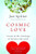 Cosmic Love: Secrets of the Astrology of Intimacy Revealed