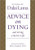 Advice on Dying: And Living a Better Life