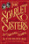 The Scarlet Sisters: Sex, Suffrage, and Scandal in the Gilded Age