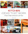 Kitchen Ideas that Work: Creative Design Solutions for Your Home (Taunton's Ideas That Work)